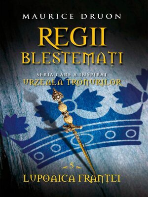 cover image of Regii blestemați 5. Lupoaica Franței